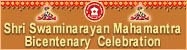 Shri Swaminarayan Mahamantra Bicentenary Celebration