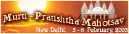 Murti-Pratishtha Mahotsav, New Delhi