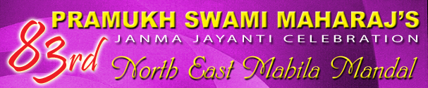 Pramukh Swami Maharaj 83rd Birthday Celebration by North East Ladies Wing, New York, NY